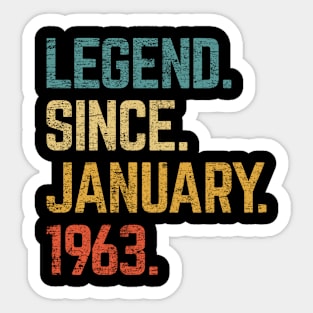 60th Birthday Gift 60 Year Old Legend Since January 1963 Sticker